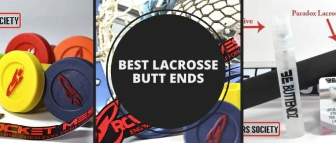 best lacrosse butt ends