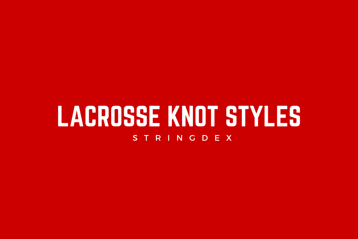 lacrosse knots
