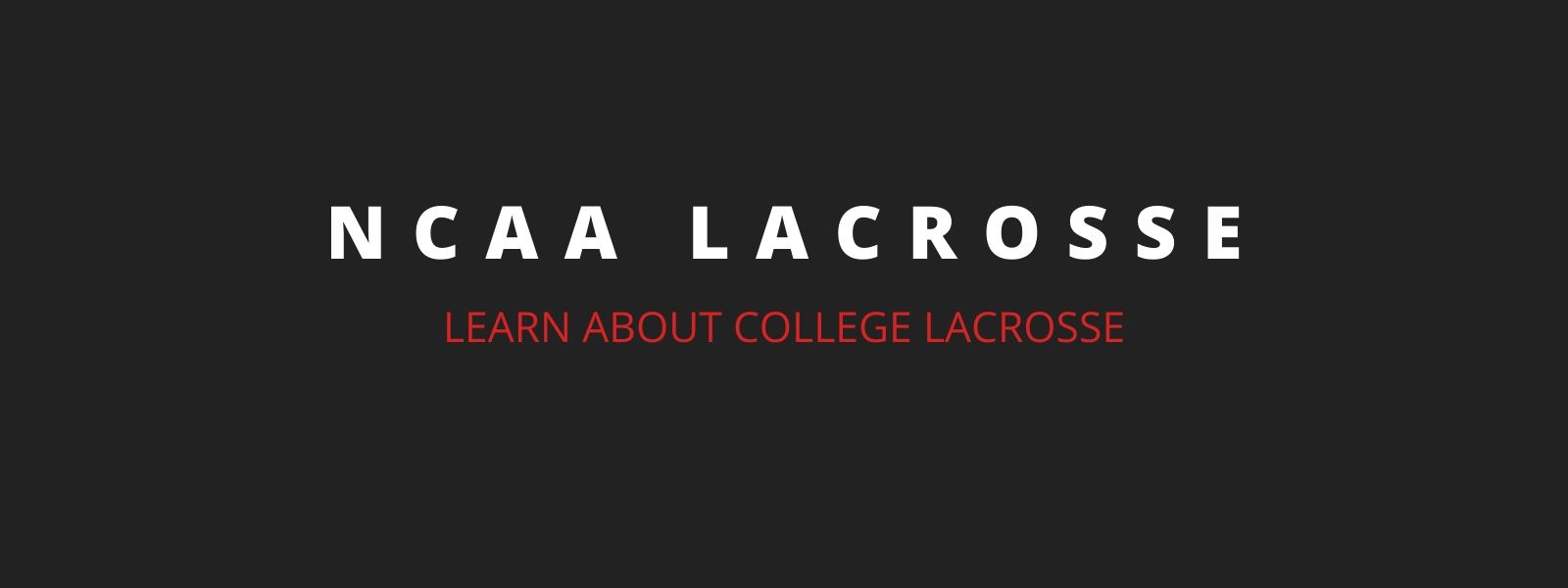 learn about ncaa lacrosse