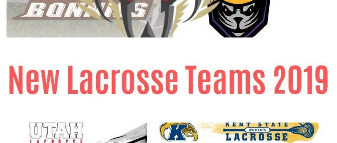 new lacrosse teams in 2019