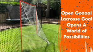 Open Goaaal - open goal 2 2 - Open Goaaal Lacrosse Goal Opens A World of Possibilities