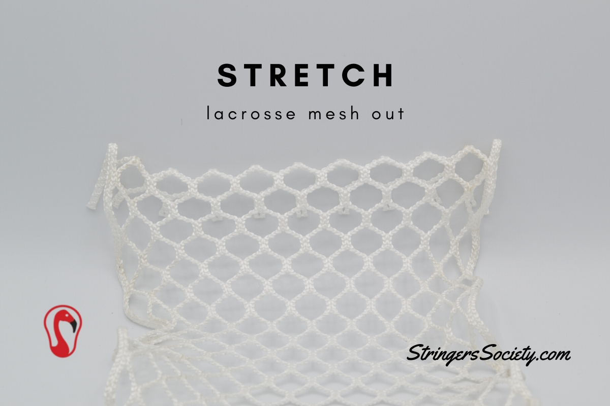 stretching lacrosse mesh