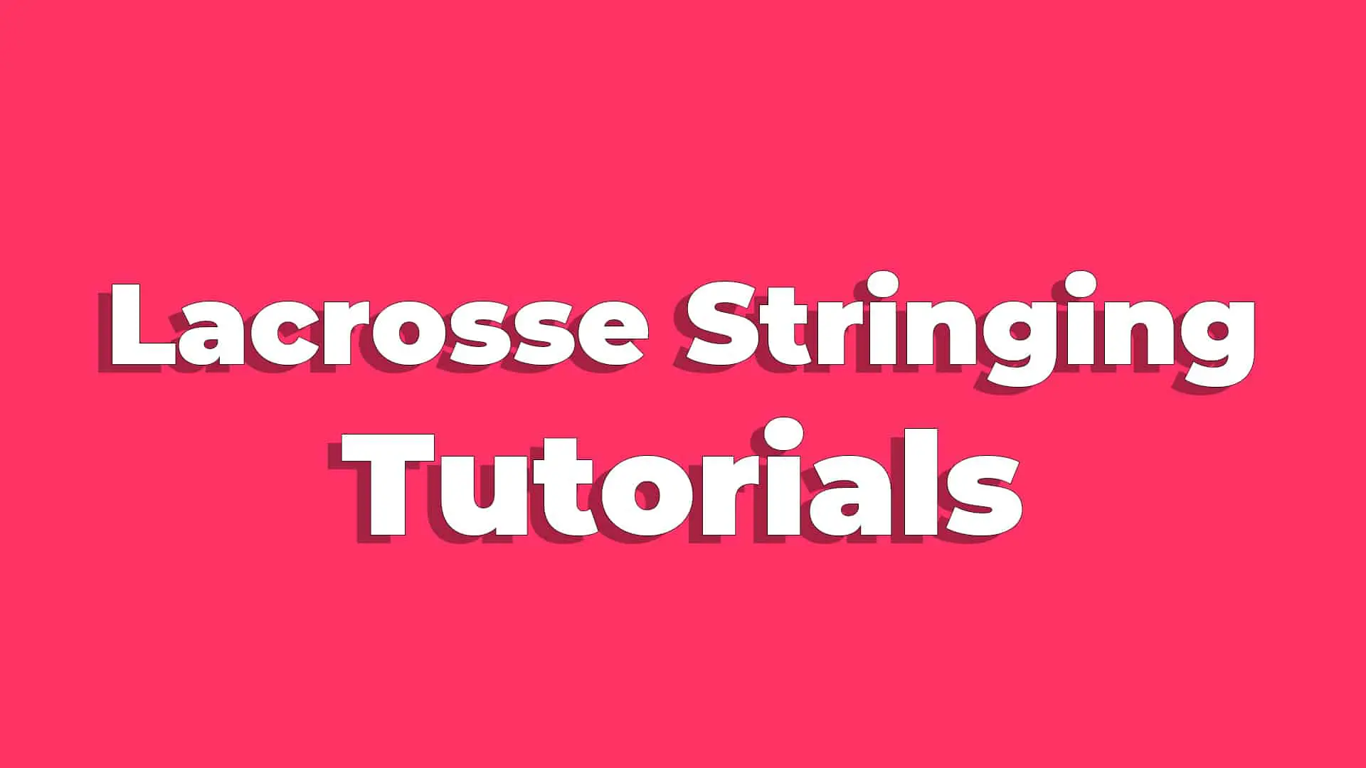 lacrosse stringing tutorials and sidewall patterns